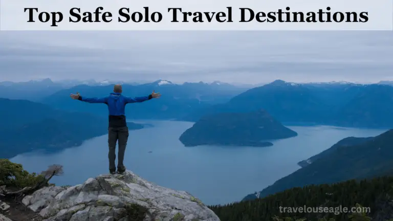 Top Safe Solo Travel Destinations for Adventurous Explorers